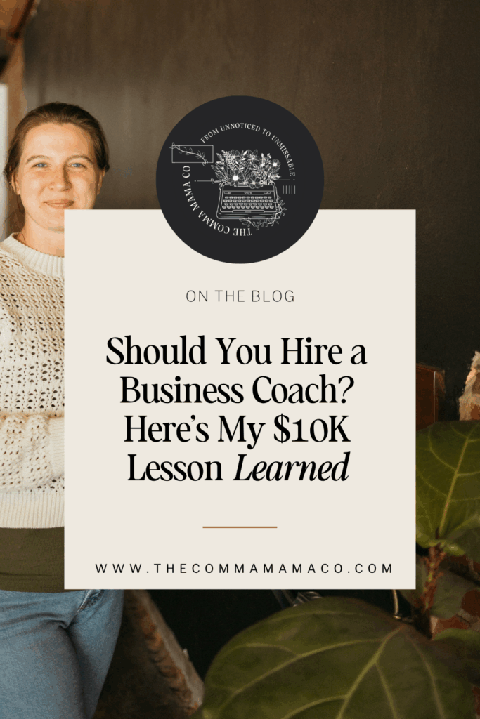 Lessons Learned From Investing in Business Coaching | The Comma Mama Co.